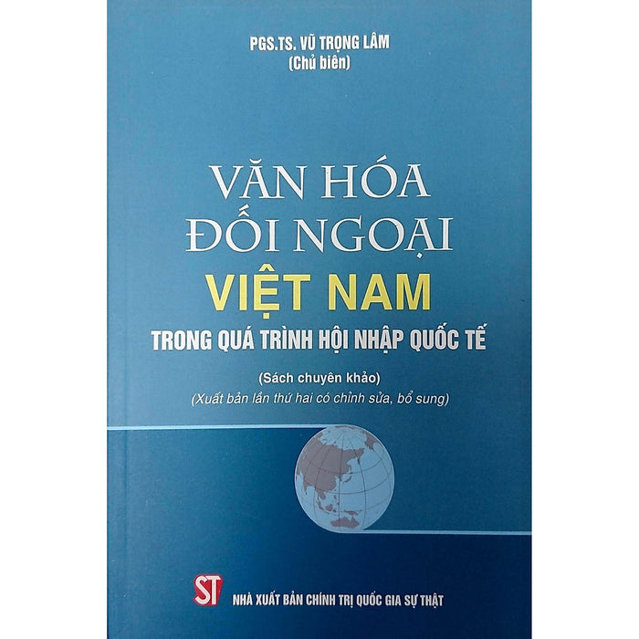 Văn Hóa Đối Ngoại Việt Nam Trong Quá Trình Hội Nhập Quốc Tế (Sách Tham Khảo)