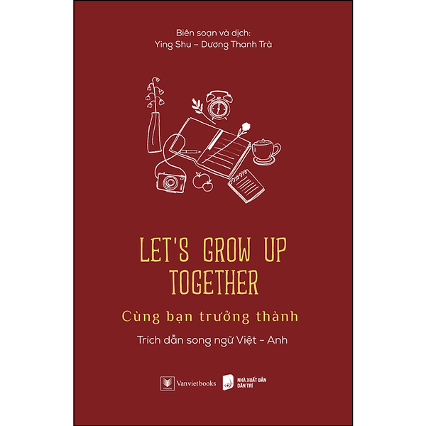 Sách Let’S Grow Up Together – Cùng Bạn Trưởng Thành