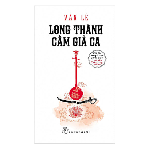 Long Thành Cầm Giả Ca