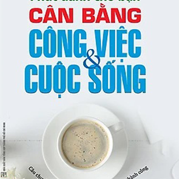 Phút Dành Cho Bạn - Cân Bằng Công Việc Và Cuộc Sống _Fn