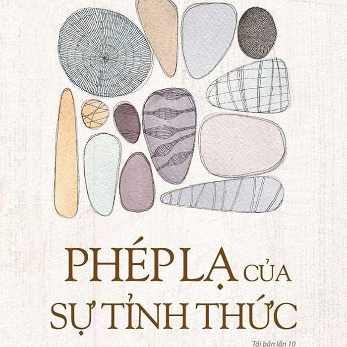 Phép Lạ Của Sự Tỉnh Thức (Tái Bản Năm 2023)