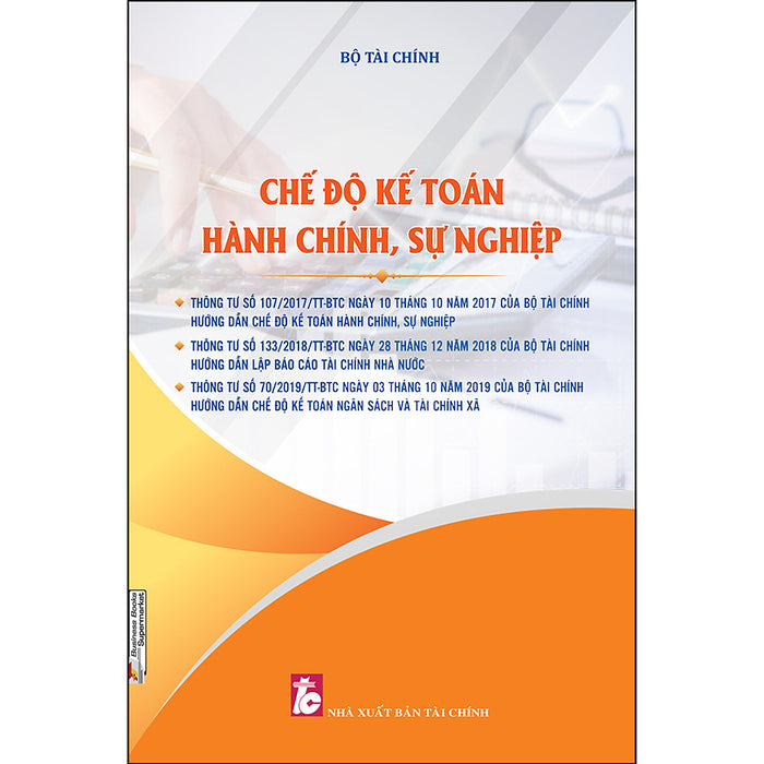 Chế Độ Kế Toán Hành Chính, Sự Nghiệp (Tái Bản)