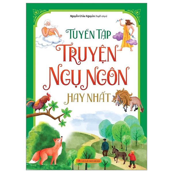 Tuyển Tập Truyện Ngụ Ngôn Hay Nhất - Nguyễn Châu Nguyên