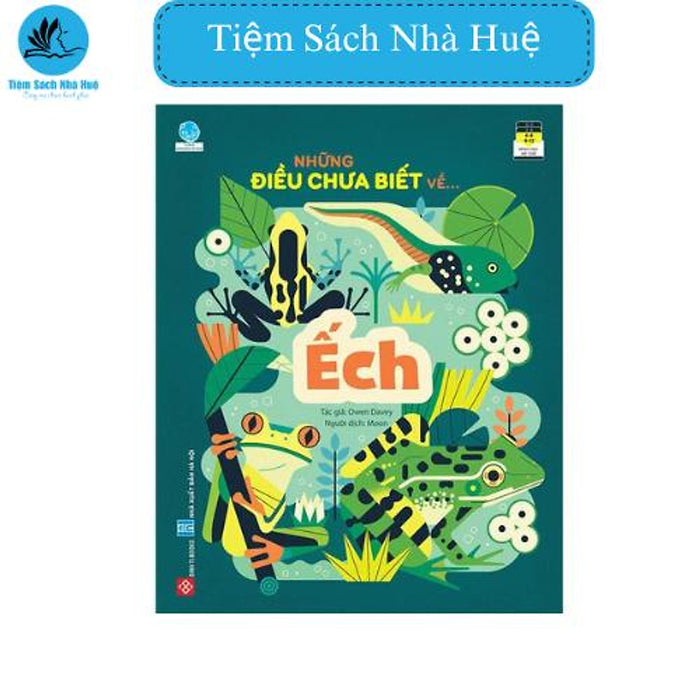 Sách Những Điều Chưa Biết Về ... _Ếch , Sách Thiếu Nhi, Đinh Tị