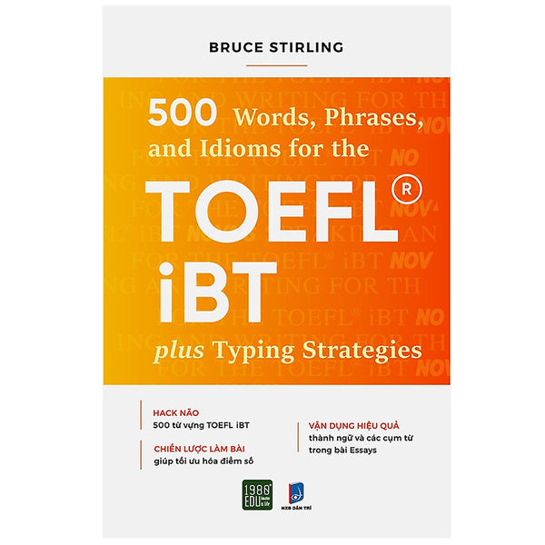 500 Words, Phrases, And Idioms For The Toefl Ibt