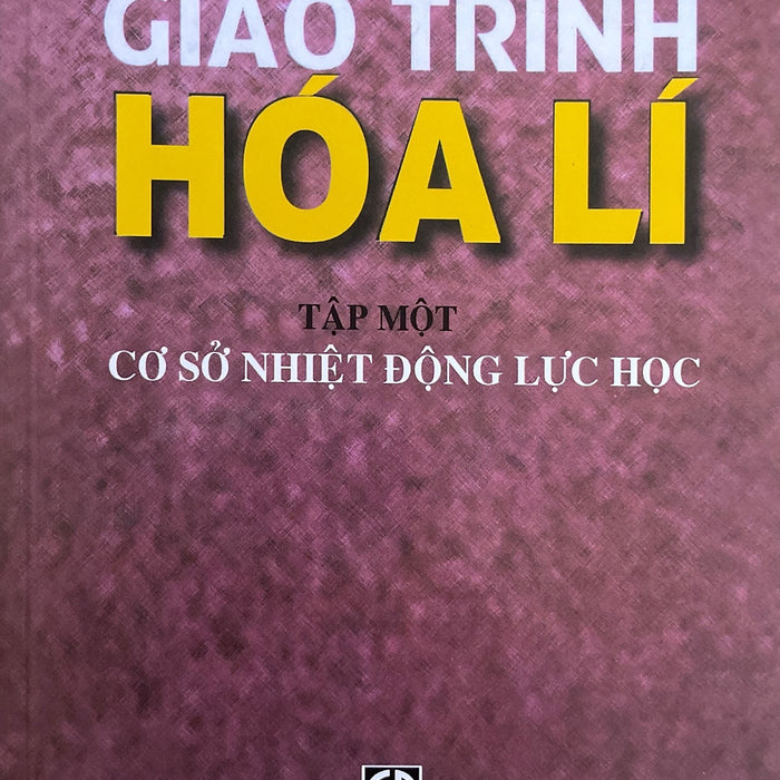 Giáo Trình Hóa Lí Tập 1