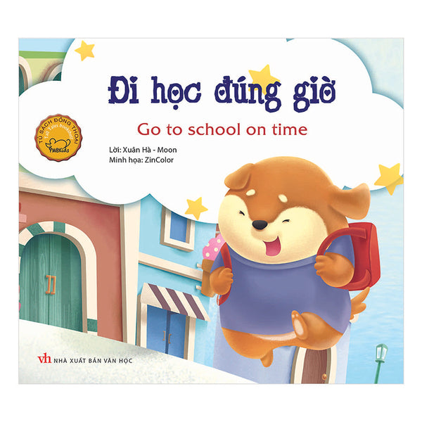 Truyện Tranh Đồng Thoại - Đi Học Đúng Giờ - Go To School On Time (Song Ngữ Việt - Anh)(Tái Bản)