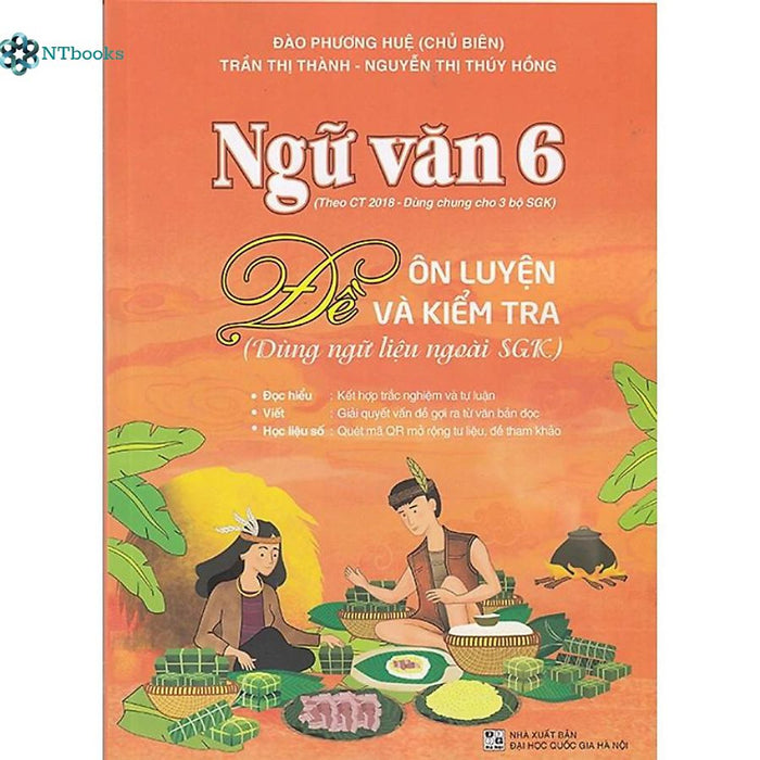 Sách Ngữ Văn 6 - Đề Ôn Luyện Và Kiểm Tra (Dùng Ngữ Liệu Ngoài Sgk)