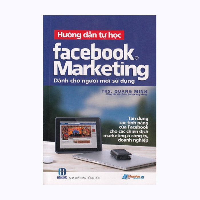 Hướng Dẫn Tự Học Facebook Marketing (Dành Cho Người Mới Sử Dụng)