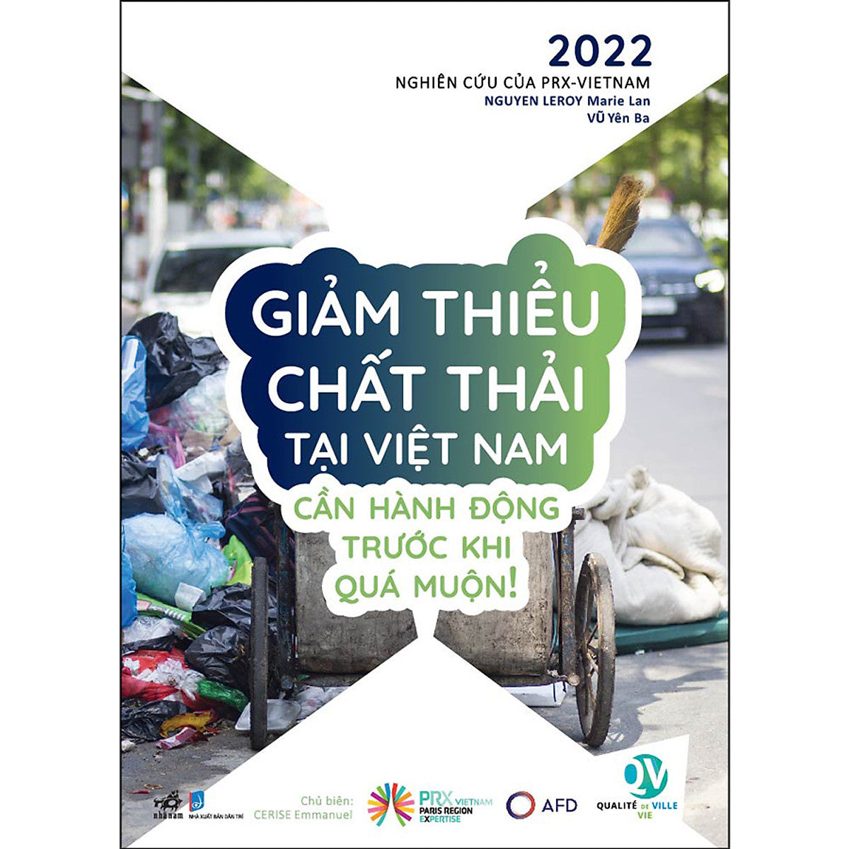 Giảm Thiểu Chất Thải Tại Việt Nam – Cần Hành Động Trước Khi Quá Muộn