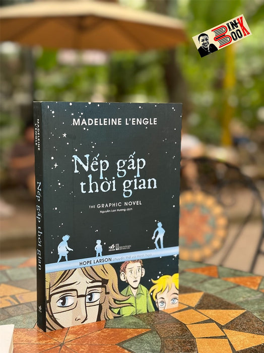 (Giải Thưởng Newbery Medal 1963) Sách (Comic) - Nếp Gấp Thời Gian - Madeleine L’Engle - Nhã Nam