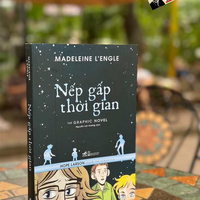 (Giải Thưởng Newbery Medal 1963) Sách (Comic) - Nếp Gấp Thời Gian - Madeleine L’Engle - Nhã Nam