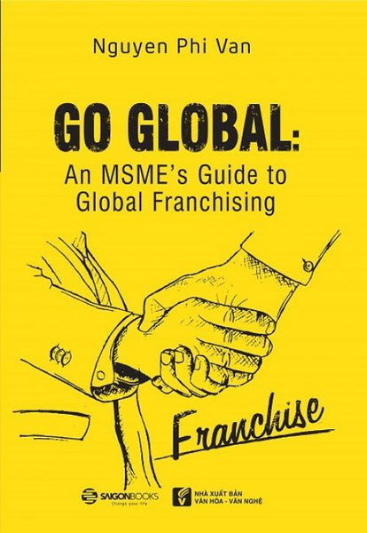 Sách Go Global: An Msme'S Guide To Global Franchising (Sách Tiếng Anh)