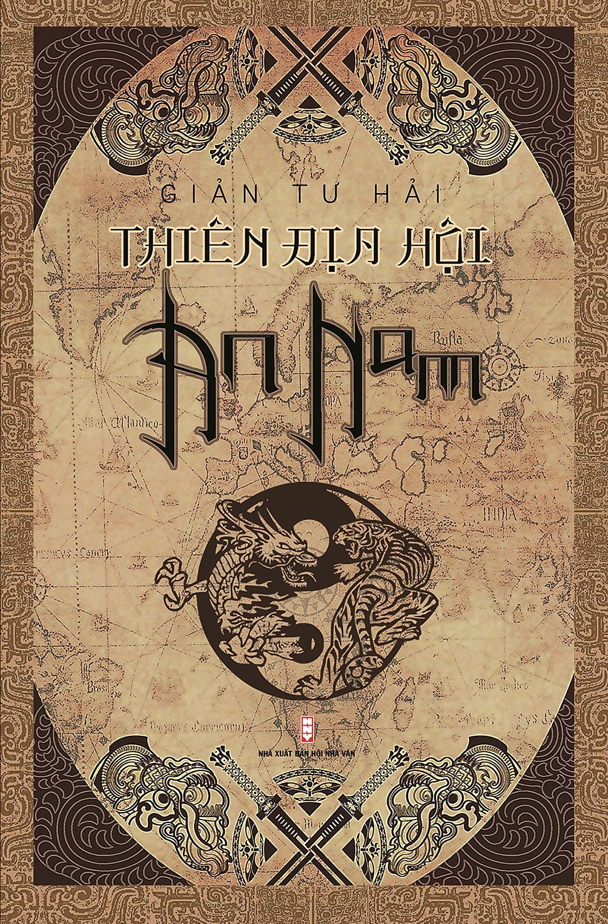 Thiên Địa Hội An Nam - Tác Giả Giản Tư Hải