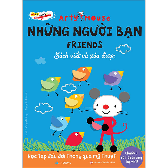 Arty Mouse - Những Người Bạn (Sách Viết Và Xóa Được)(Học Tập Đầu Đời Thông Qua Mỹ Thuật)