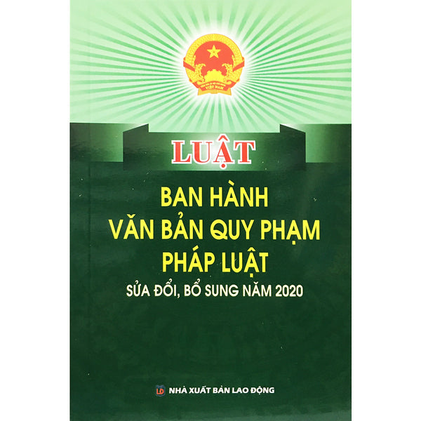 Luật Ban Hành Văn Bản Quy Phạm Pháp Luật (Sửa Đổi, Bổ Sung Năm 2020)