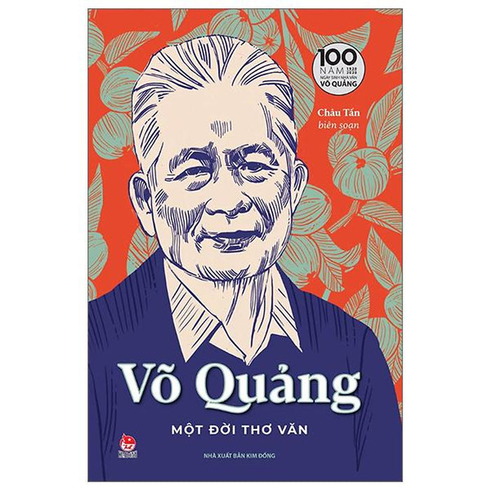 Võ Quảng - Một Đời Thơ Văn