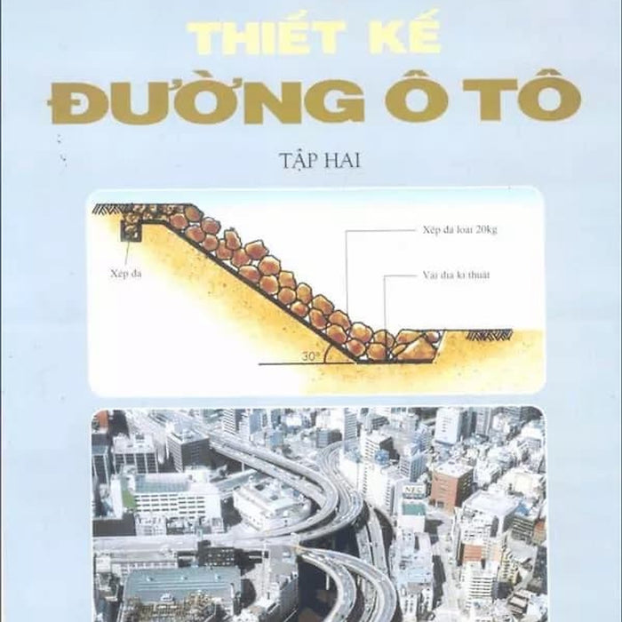 Thiết Kế Đường Ôtô, Tập 2