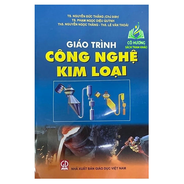 Sách - Giáo Trình Công Nghệ Kim Loại (Dn)