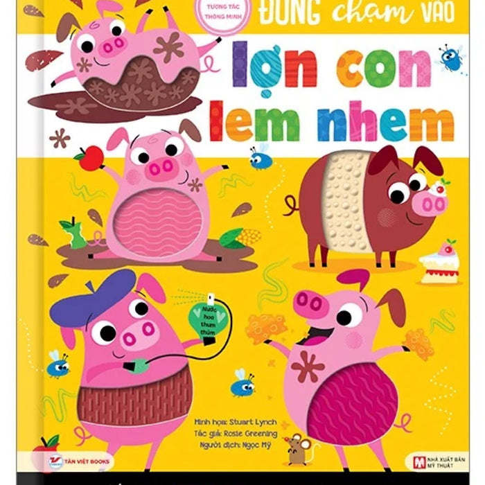 Sách Tương Tác Thông Minh - Đừng Chạm Vào Lợn Con Lem Nhem_Tv