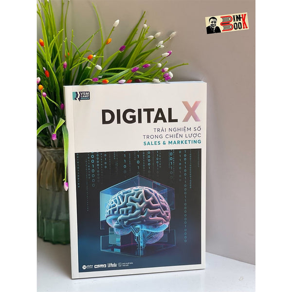 Digital X – Trải Nghiệm Số Trong Chiến Lược Sales & Marketing