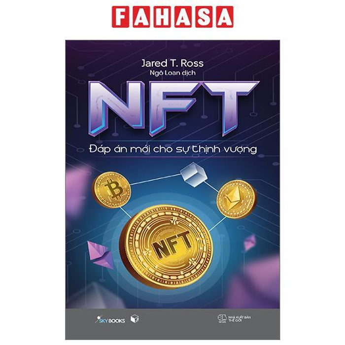 Nft - Đáp Án Mới Cho Sự Thịnh Vượng