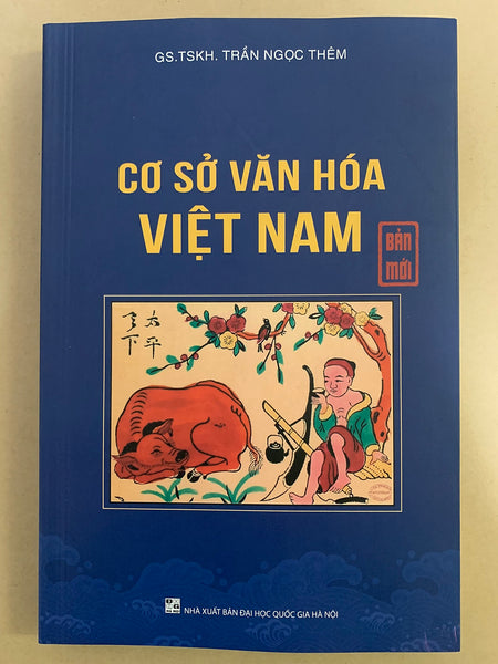 Cơ Sở Văn Hóa Việt Nam - Gs. Tskh. Trần Ngọc Thêm