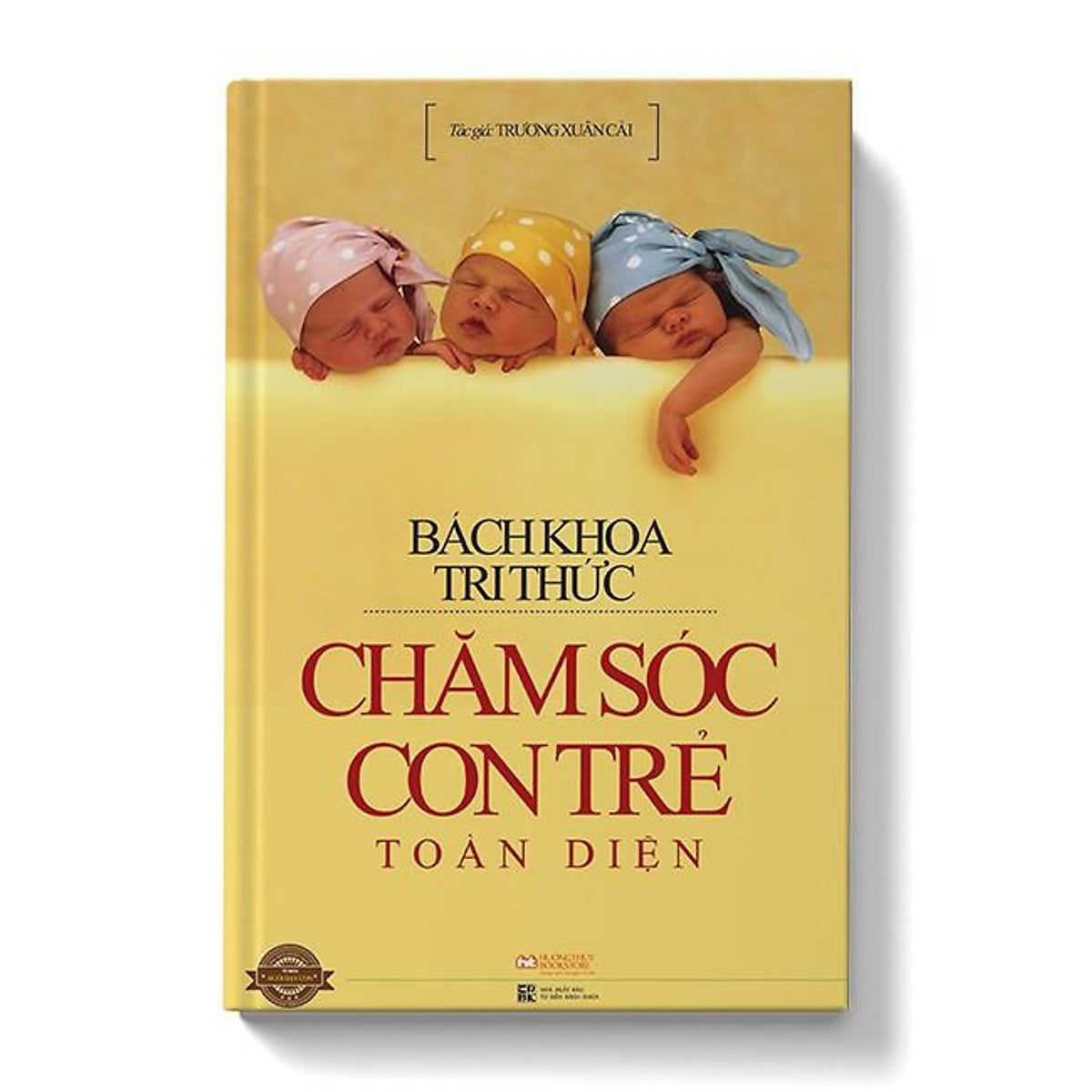 Sách Bách Khoa Tri Thức Chăm Sóc Con Trẻ Toàn Diện