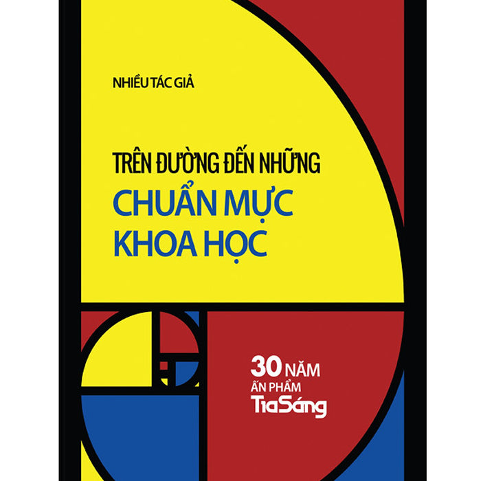 Trên Đường Đến Những Chuẩn Mực Khoa Học - Nhiều Tác Giả - (Bìa Mềm)