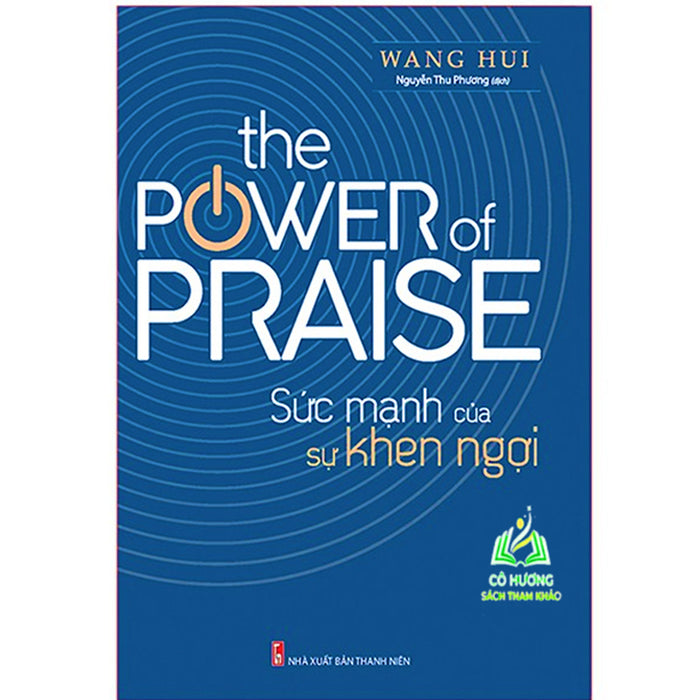 Sách- The Power Of Praise - Sức Mạnh Của Sự Khen Ngợi (Ml)