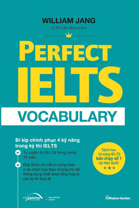 Perfect Ielts Vocabulary - Bí Kíp Chinh Phục 4 Kỹ Năng Trong Kỳ Thi Ielts