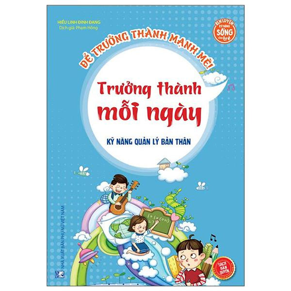 Kỹ Năng Quản Lý Bản Thân - Trưởng Thành Mỗi Ngày