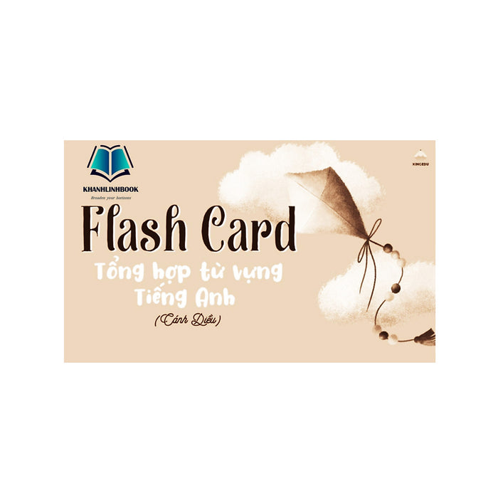 Sách - Flash Card Tổng Họp Từ Vựng Tiếng Anh Lớp 10 (Cánh Diều) (Kingedu