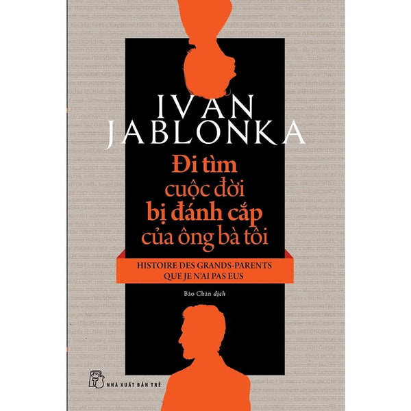 Đi Tìm Cuộc Đời Bị Đánh Cắp Của Ông Bà Tôi - Bản Quyền