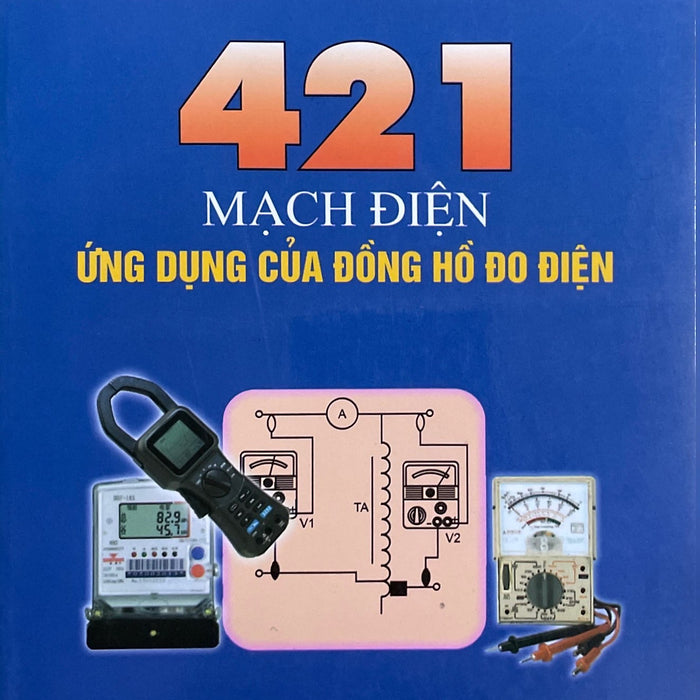 421 Mạch Điện Ứng Dụng Của Dồng Hồ Đo Điện