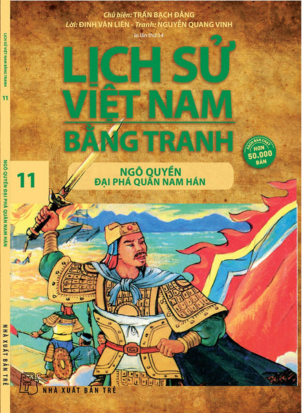 Lịch Sử Việt Nam Bằng Tranh 11 – Ngô Quyền Đại Phá Quân Nam Hán _Tre