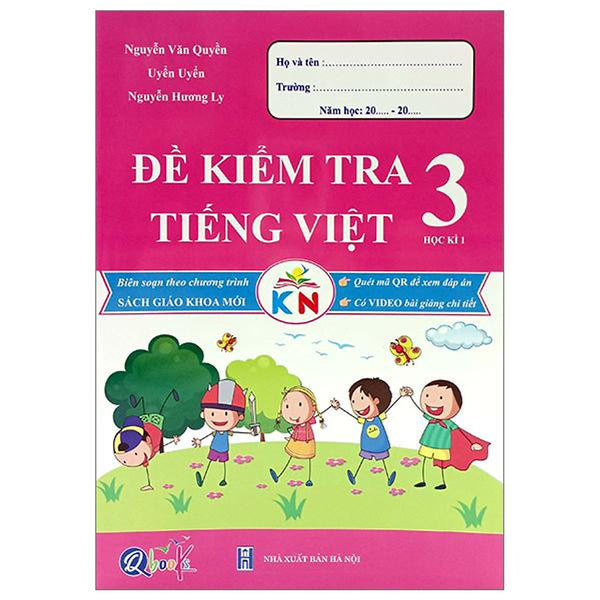 Đề Kiểm Tra Tiếng Việt 3 - Học Kì 1 (Kết Nối) (2023)