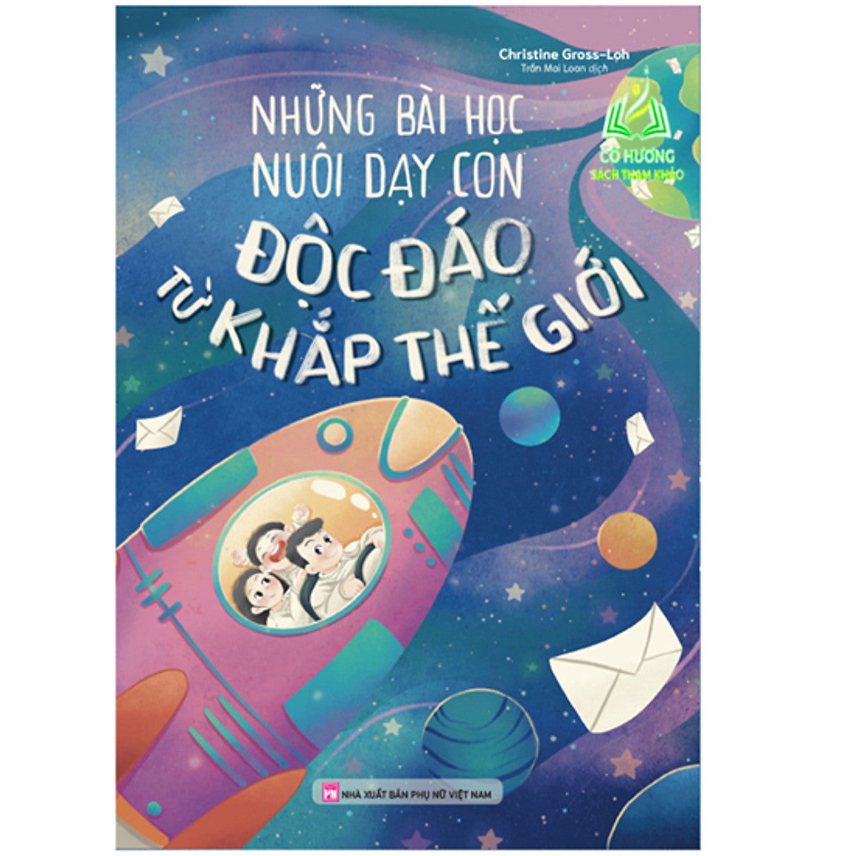Sách - Những Bài Học Nuôi Dạy Con Độc Đáo Từ Khắp Thế Giới (Ml)