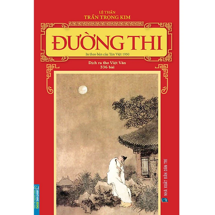 Sách - Đường Thi (In Theo Bản Của Tân Việt 1950, Dịch Ra Thơ Việt Văn 336 Bài) - Bookcity