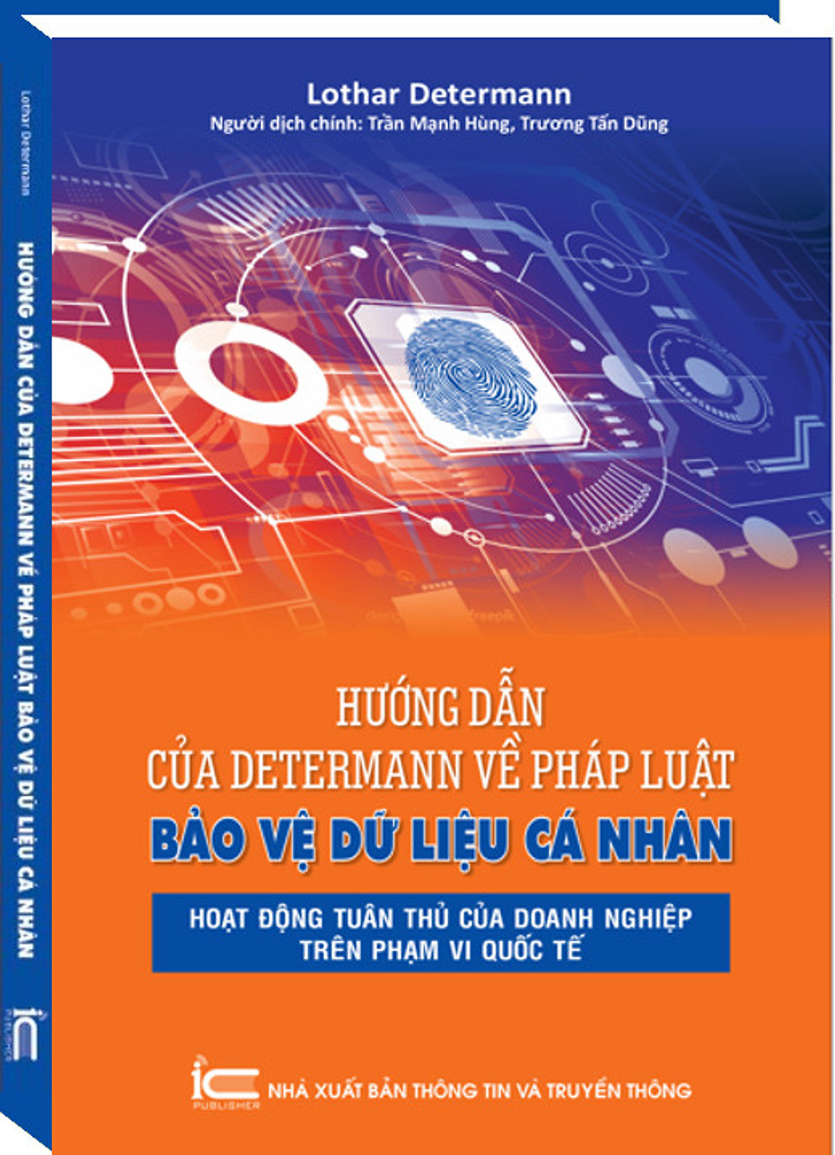 Hướng Dẫn Của Determann Về Pháp Luật Bảo Vệ Dữ Liệu Cá Nhân  - Hoạt Động Tuân Thủ Của Doanh  Nghiệp Trên Phạm Vi Quốc Tế