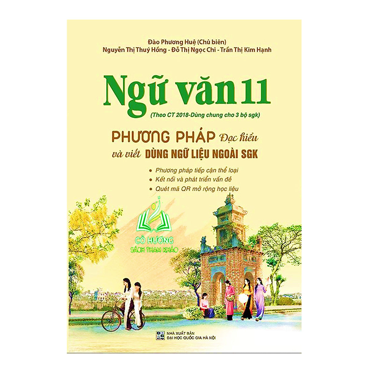 Sách - Ngữ Văn 11 - Phương Pháp Đọc Hiểu Và Viết (Dùng Ngữ Liệu Ngoài Sgk) (Bt)
