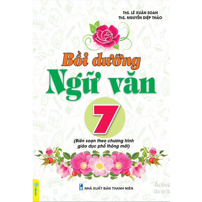 Bồi Dưỡng Ngữ Văn 7 (Biên Soạn Theo Chương Trình Gdpt Mới)