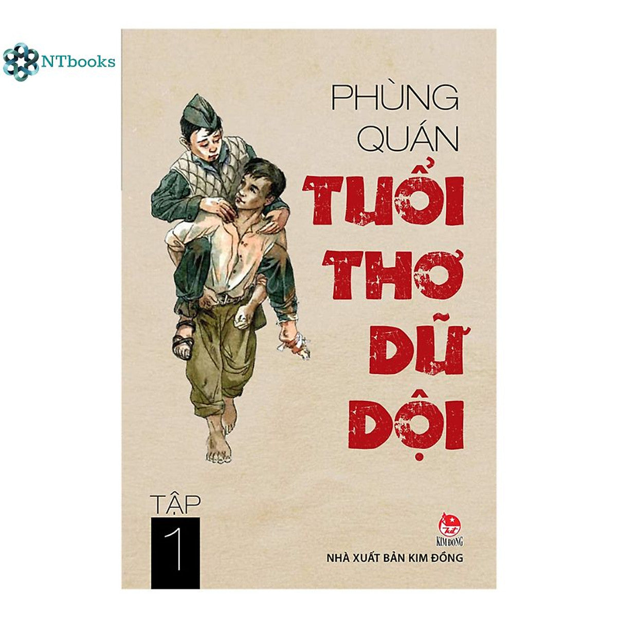 Sách Tuổi Thơ Dữ Dội Tập 1 - Phùng Quán