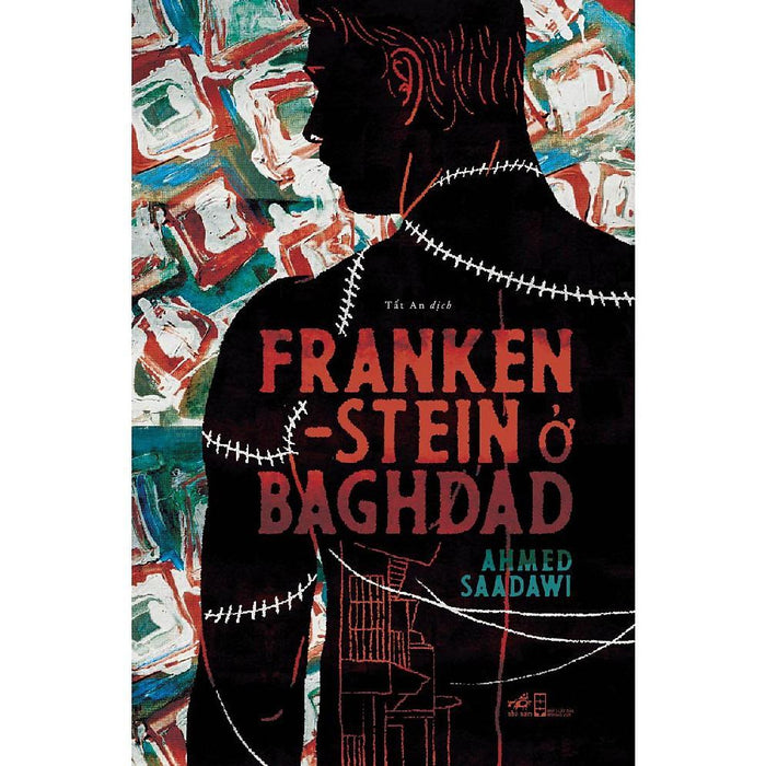 Frankenstein Ở Baghdad -  BảN QuyềN