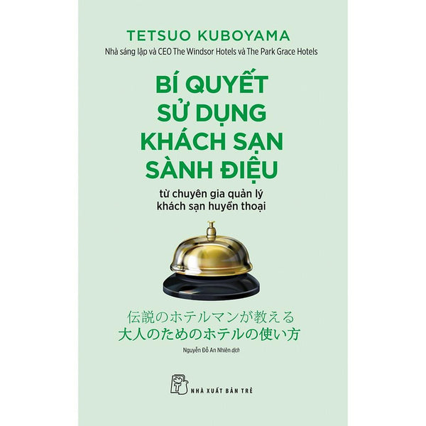 Bí Quyết Sử Dụng Khách Sạn Sành Điệu - Bản Quyền