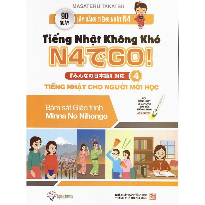 Tiếng Nhật Không Khó Tập 4 (Bám Sát Giáo Trình Minna No Nihongo) - BảN QuyềN