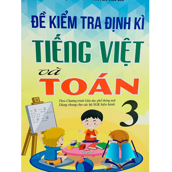 Sách - Đề Kiểm Tra Định Kì Tiếng Việt Và Toán - Lớp 3