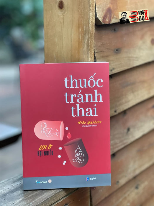 T.H.U.Ố.C T.R.Á.N.H T.H.Ai - Lợi Ít Hại Nhiều - Mike Gaskins - Marguertite - Skybooks - Nxb Dân Trí