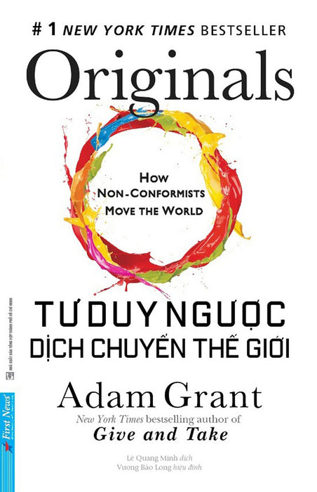 Tư Duy Ngược Dịch Chuyển Thế Giới - Originals: How Non-Conformists Move The World_Fn