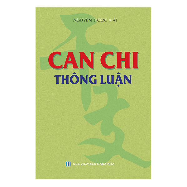 Can Chi Thông Luận (Tái Bản)